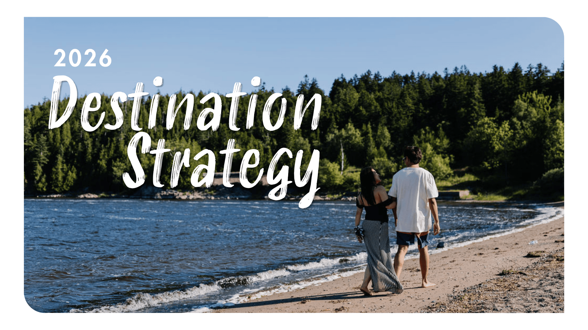 2026 Destination Strategy
